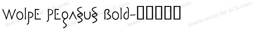 Wolpe Pegasus Bold字体转换